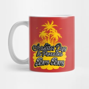 Live Bora Bora Mug